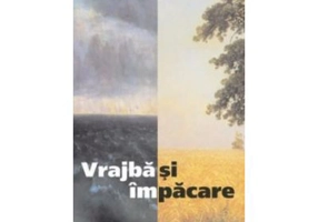 Vrajba si impacare - arhim. Serafim Alexiev