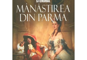 Manastirea din Parma - Stendhal