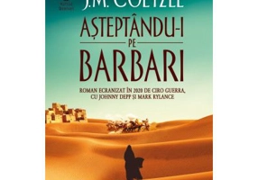 Asteptandu-i pe barbari - J. M. Coetzee