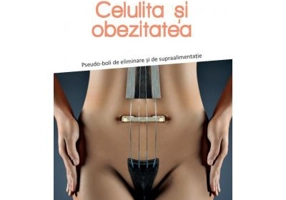 Celulita si Obezitatea - P. V. Marchesseau
