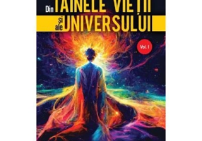 Din tainele vietii si ale universului 1
