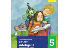 Caietul inteligent pentru clasa a 5-a. Comunicare orala. Lectura. Redactare - Florin Ionita