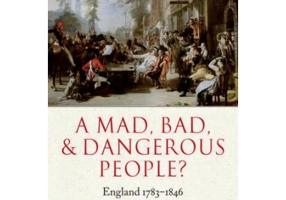 A Mad, Bad, and Dangerous People. England 1783-1846 - Boyd Hilton
