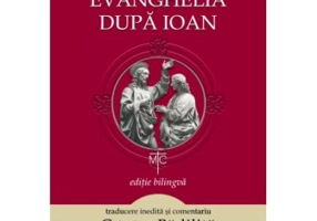 Evanghelia dupa Ioan. Noul Testament