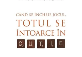 Cand se incheie jocul, totul se intoarce in cutie - John Ortberg