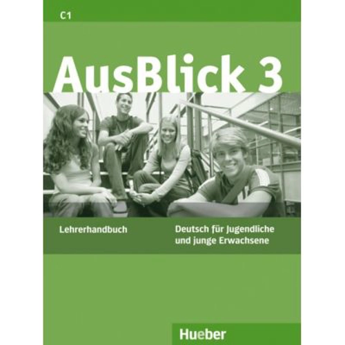 AusBlick 3, Lehrerhandbuch - Uta Loumiotis