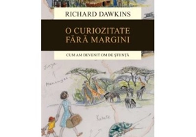 O curiozitate fara margini. Cum am devenit om de stiinta