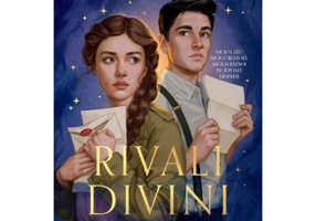 Rivali divini (vol. 1 din seria Scrisori fermecate) - Rebecca Ross