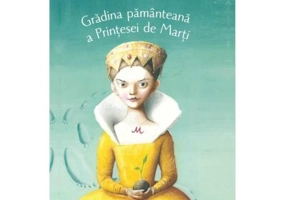 Gradina pamanteana a Printesei de Marti