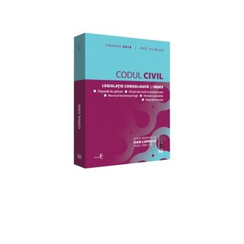 Codul civil ianuarie 2019. Editie tiparita pe hartie alba