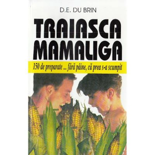 Traiasca mamaliga
