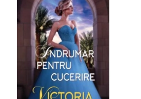 Indrumar pentru cucerire - Victoria Alexander