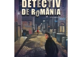 Detectiv de Romania Vol. 1 - Silviu Iliuta