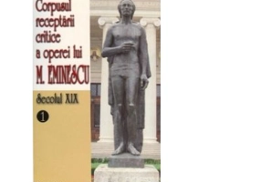 Corpusul receptarii critice a operei lui Mihai Eminescu. Secolul 19, volumele 1-3 - I. Oprisan