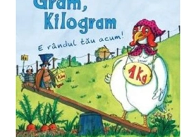 Gram, Kilogram. E randul tau acum! - Ulrike Motschiunig, Gisela Durr