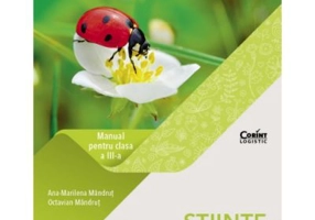 Stiinte ale naturii. Manual pentru clasa a 3-a - Octavian Mandrut