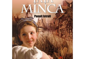 Tata Minca - Panait Istrati