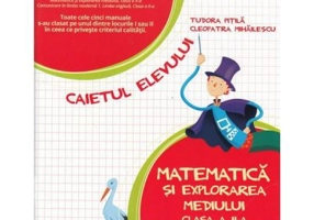 Matematica si explorarea mediului. Caietul elevului pentru clasa a 2-a, partea a 2-a