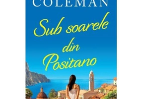 Sub soarele din Positano - Lucy Coleman