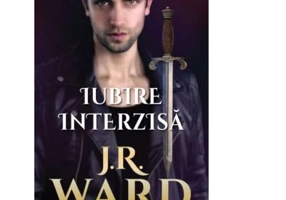 Iubire interzisa - J. R. Ward