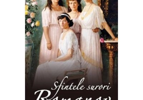 Sfintele surori Romanov - Natalia Lozan