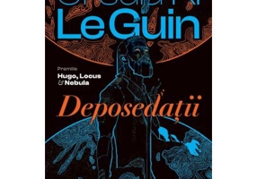 Deposedatii - Ursula K. Le Guin