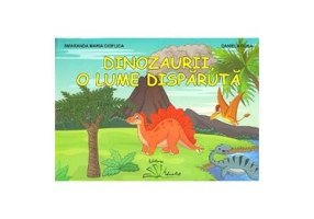 Dinozaurii, o lume disparuta. Mapa cu planse - Smaranda Maria Cioflica, Daniela Dosa