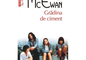 Gradina de ciment. Editie de buzunar - Ian McEwan