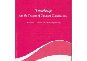 Knowledge and the Streams of Quantum Consciousness - Niculina Gheorghita