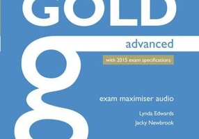 Gold Advanced Exam Maximiser Class Audio CDs - Lynda Edwards