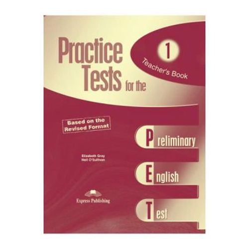 Teste limba engleza Practice tests for the PET 1 Manualul profesorului