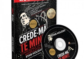 Crede-ma, te mint! Audiobook - Ryan Holiday