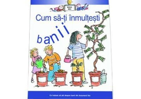 Cum sa-ti inmultesti banii - Colectia Banii Mei - Gerry Bailey