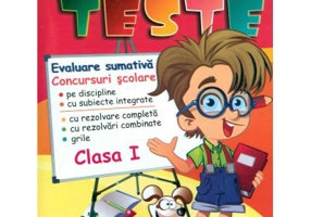 TESTE. Evaluare sumativa. Concursuri scolare Clasa 1 - Rodica Dinescu