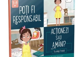 Pot fi responsabil. Actionezi sau amani? Colectia Cum sa iei decizii corecte - Connie Colwell Miller