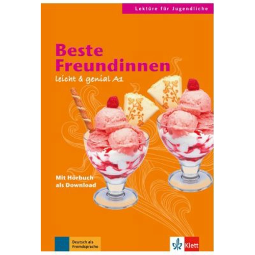 Beste Freundinnen, Buch mit Audio-Download. Lektüren für Jugendliche - Theo Scherling, Elke Burger