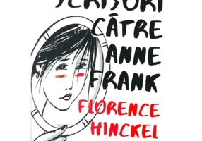 Scrisori catre Anne Franck - Florence Hinckel