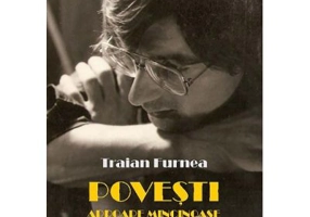 Povesti aproape mincinoase - Traian Furnea