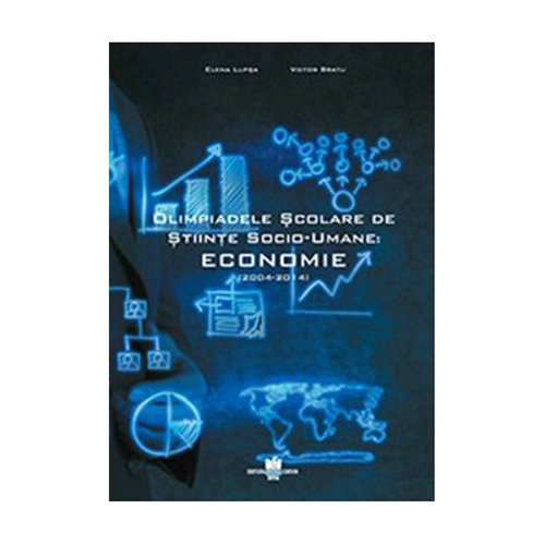 Olimpiadele scolare de Stiinte Socio-Umane. Economie