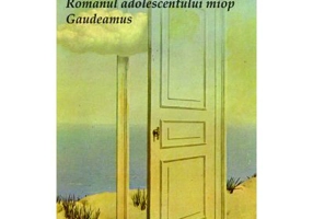 Romanul adolescentului miop - Mircea Eliade