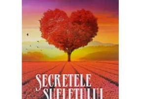 Secretele Sufletului - Swamini Shaktiananda