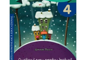 A fost odata ca niciodata. Auxiliarul meu pentru lectura. Clasa a 4-a - Georgiana Gogoescu, Luminita Bucsan