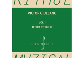 Ritmul muzical. Volumul 1, teoria ritmului