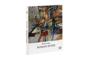 Roman intim - Paul Goma
