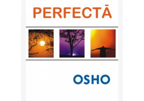 Calea perfecta - Osho