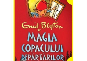 Copacul departarilor 2. Magia copacului departarilor. Paperback - Enid Blyton