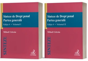 Sinteze de Drept penal. Partea generala, 2 volume. Editia 4 revizuita