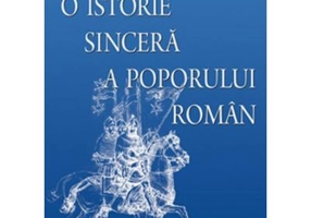 O istorie sincera a poporului roman. Editia a 4-a