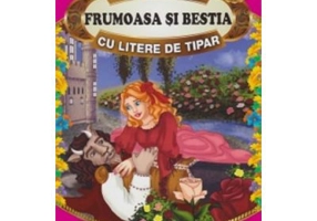 Sa citim cu litere de tipar. FRUMOASA SI BESTIA