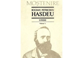 Scrieri. Volumul 2. Proza - B. P. Hasdeu﻿